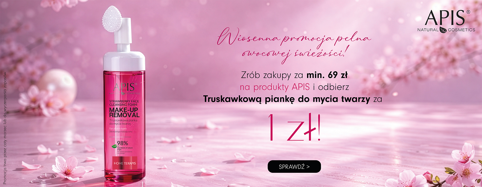 BANNER - Przy zakupach produkt&oacute;w marki Apis za min. 69zł pianka do mycia twarzy za 1zł!